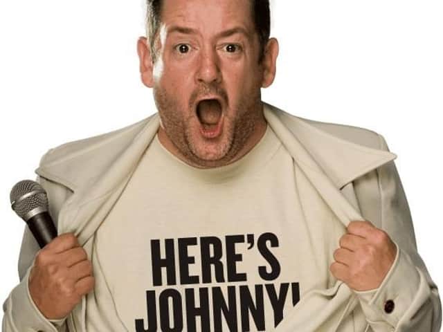 Johnny Vegas is coming to Kettering.