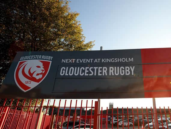 There will be no game at Kingsholm on Sunday