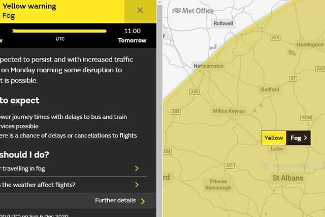 A Met Office warning for fog will be in force until 11am on Monday
