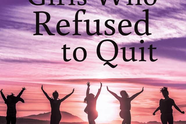The Girls Who Refused To Quit front cover