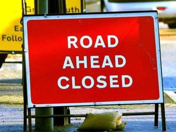 The road closure has been reorganised.