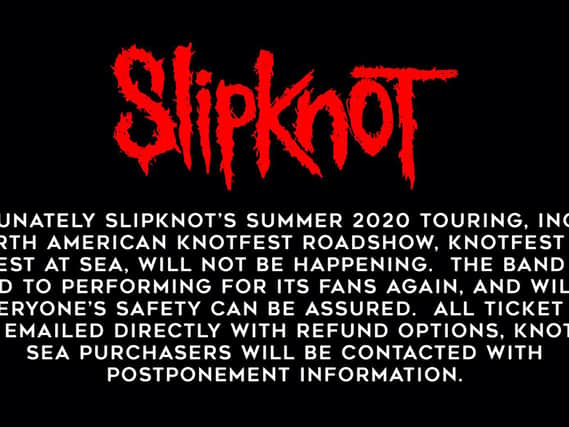 Slipknot have issued a statement about this cancellation of Knotfest.