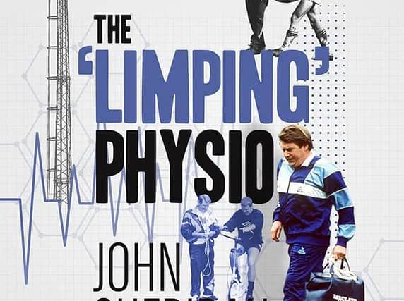 John Sheridan's book 'The Limping Physio' is being released next week