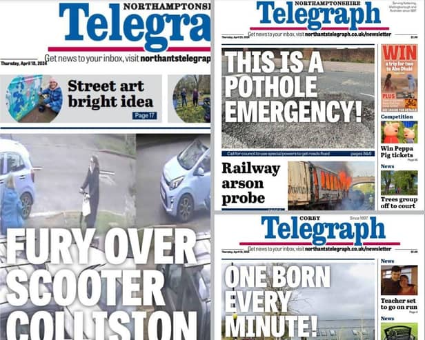 Some of this month's front pages from the Northants Telegraph