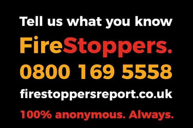 Arson witnesses should contact Firestoppers