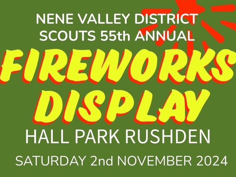 The annual fireworks display is Hall Park, Rushden, hosted by Nene Valley Scouts, will take place from 6.30pm on Saturday November 2. Advanced tickets are priced at £7 per adult (14+), £5 per child. On the night tickets are priced at £8 adult and £6 per child. Tickets can be bought from outlets in East Northants. Visit nenevalleyscouts.org for more.