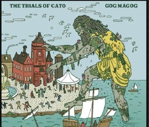 The Trials of Cato (Self Released)
“Gog Magog”