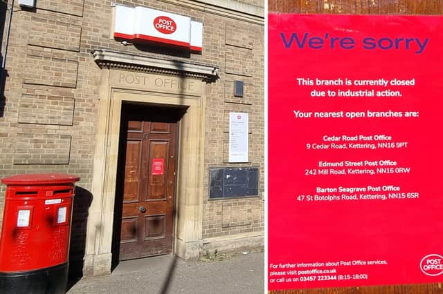 Kettering's man Post Office is closed on Monday (July 11) following a one-day walkout by staff