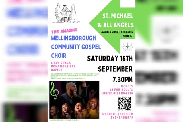 Wellingborough Community Gospel Choir will perform at St Michael's in Kettering on September 16