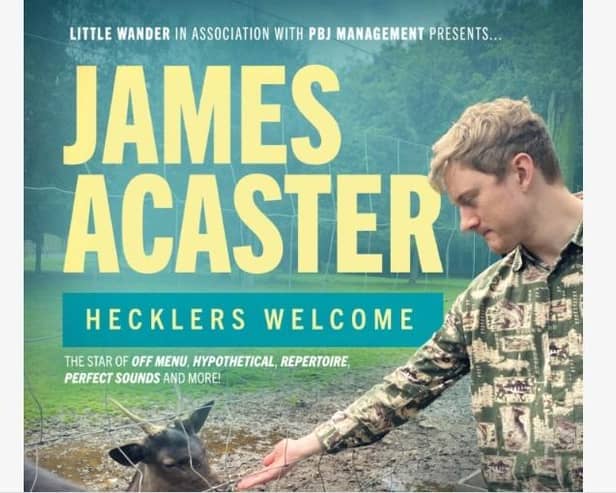 James Acaster Hecklers Welcome tour/Little Wander