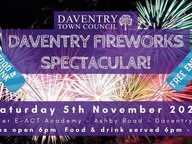 Daventry Town Council invites you to their spectacular annual fireworks show at The Parker E-Act Academy on Saturday, November 5. Gates open at 6pm with fireworks starting at 7.30pm. The event is free to attend and there will be a variety of food stalls selling gourmet burgers, chips, german sausages, cakes, sweets and more.