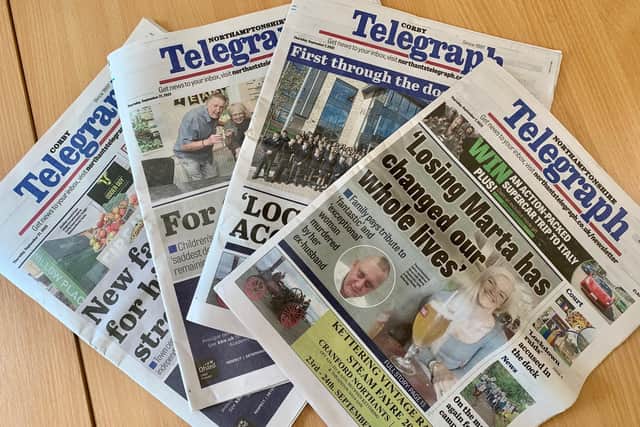 Some of this month's editions of the Northants Telegraph