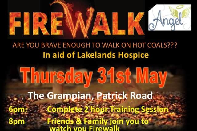 The fire walk is raising money for Lakelands Hospice in Corby
