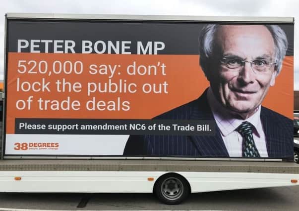 MP Peter Bone is being called on to support an ammendment to the trade bill. This trailer has been in Wellingborough today. NNL-180806-150459005