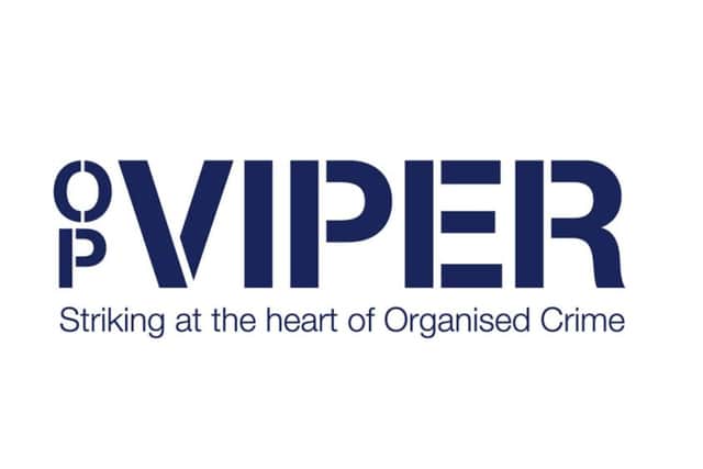 The arrests were made as part of Op Viper