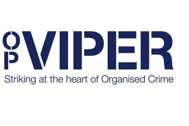 The arrests were made as part of Op Viper