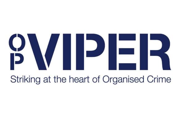 The arrests were made as part of Op Viper