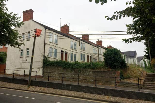 The houses in High Street have attracted anti-social behaviour in the past