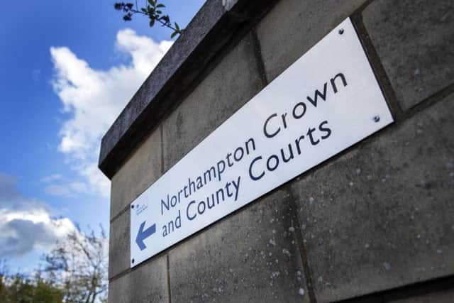 Northampton Crown Court.