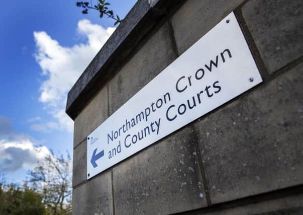 Northampton Crown Court.