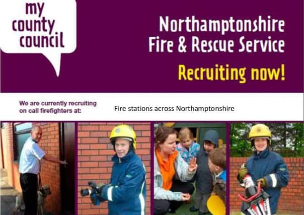 A recruitment appeal has been launched for more retained firefighters in Northamptonshire