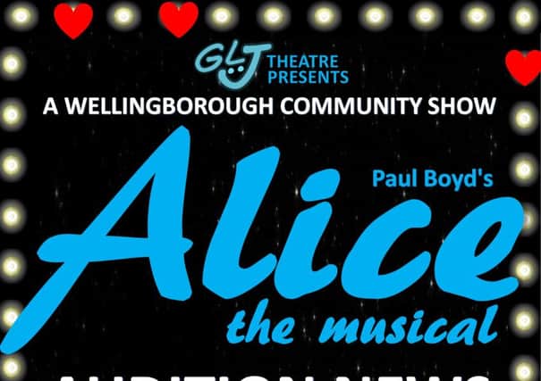 Alice The Musical is coming to Wellingborough