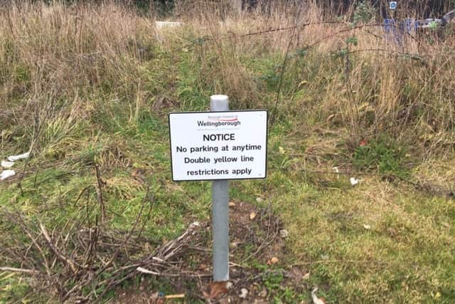 One of the signs which have gone up in the area