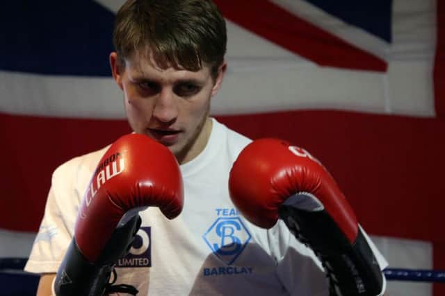 Simon Barclay is looking forward to boxing in front of his hometown crowd early next month